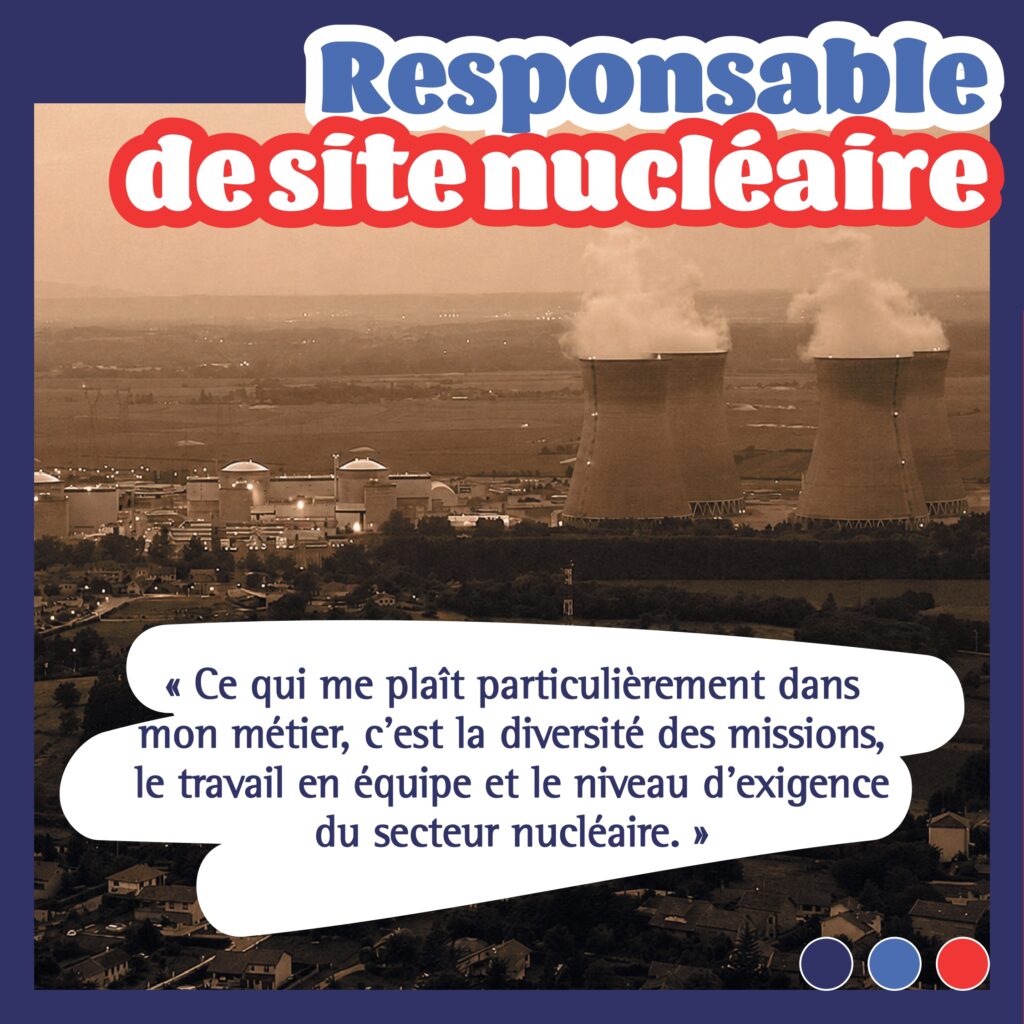 CNPE du Bugey – Responsable de site nucléaire, citation de Saïd SBAA sur son métier