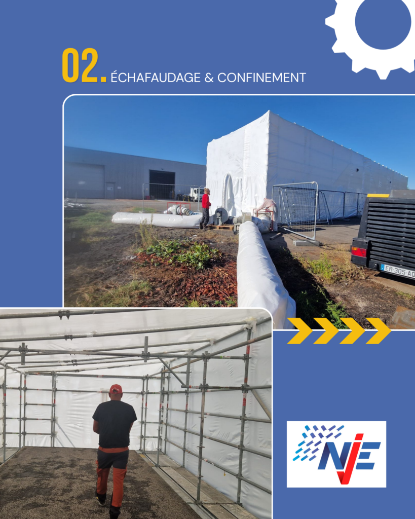 Échafaudage et confinement de l'ouvrage métallique par les équipes NJE